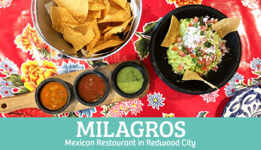 レッドウッドシティのレストラン：Milagros【メキシコ料理】